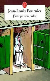 Livrenpoche : J'irai pas en enfer - Jean-Louis Fournier - Livre