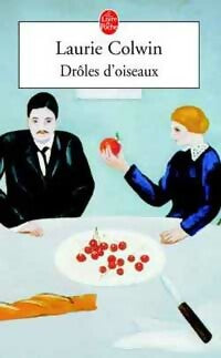 Livrenpoche : Drôles d'oiseaux - Laurie Colwin - Livre