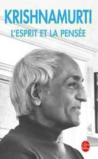 Livrenpoche : L'esprit et la pensée - Jiddu Krishnamurti - Livre