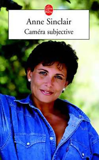 Livrenpoche : Caméra subjective - Anne Sinclair - Livre
