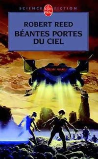Livrenpoche : Béantes portes du ciel - Robert Reed - Livre