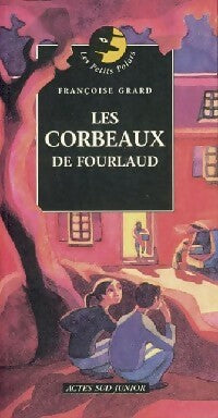 Les corbeaux de Fourlaud - Françoise Grard -  Les petits polars - Livre