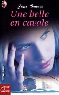 Livrenpoche : Une belle en cavale - Jane Graves - Livre