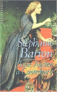 Jane Austen à Canterbury - Stéphanie Barron - Livre