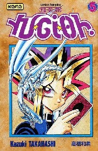 Yu-Gi-Oh ! Tome V - Kazuki Takahashi - Livre