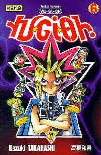 Yu-Gi-Oh ! Tome VI - Kazuki Takahashi - Livre