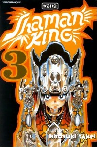 Shaman king Tome III - Hiroyuki Takei - Livre