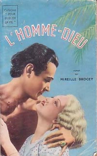 Livrenpoche : L'Homme-Dieu - Mireille Brocey - Livre