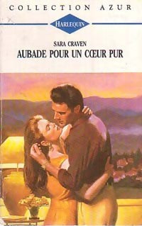 Livrenpoche : Aubade pour un coeur pur - Sara Craven - Livre