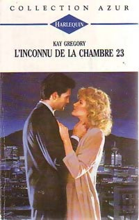 Livrenpoche : L'inconnu de la chambre 23 - Kay Gregory - Livre