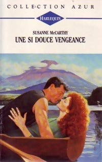 Livrenpoche : Une si douce vengeance - Susanne McCarthy - Livre
