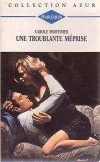 Livrenpoche : Une troublante méprise - Carole Mortimer - Livre