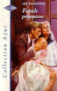 Livrenpoche : Fatale promesse - Lee Wilkinson - Livre