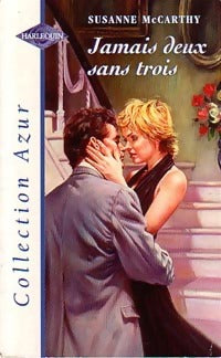Livrenpoche : Jamais deux sans trois - Susanne McCarthy - Livre