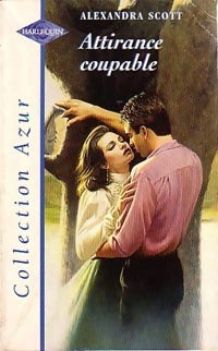 Livrenpoche : Attirance coupable - Alexandra Scott - Livre