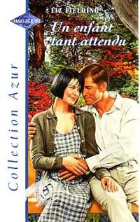 Livrenpoche : Un enfant tant attendu - Liz Fielding - Livre