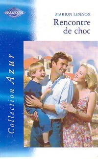 Livrenpoche : Rencontre de choc - Marion Lennox - Livre