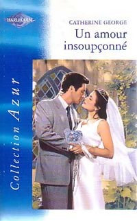 Livrenpoche : Un amour insoupçonné - Catherine George - Livre