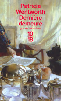 Livrenpoche : Dernière demeure - Patricia Wentworth - Livre