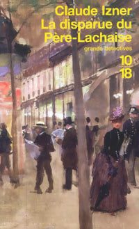 Livrenpoche : La disparue du Père-Lachaise - Claude Izner - Livre