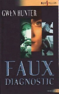 Livrenpoche : Faux diagnostic - Gwen Hunter - Livre
