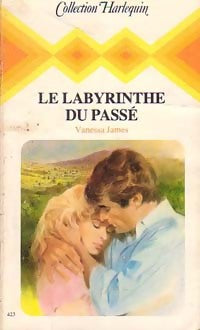 Livrenpoche : Le labyrinthe du passé - Vanessa James - Livre
