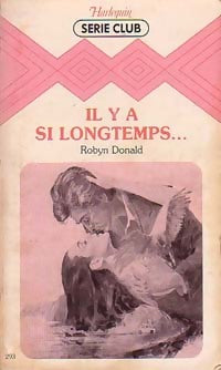Livrenpoche : Il y a si longtemps... - Robyn Donald - Livre