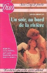 Livrenpoche : Un soir, au bord de la rivière - Diana Morgan - Livre