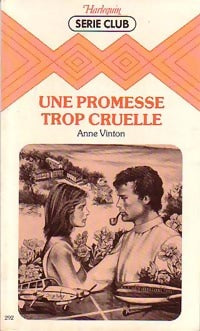 Livrenpoche : Une promesse trop cruelle - Anne Vinton - Livre