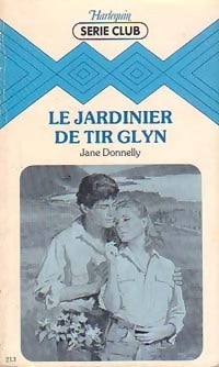 Livrenpoche : Le jardinier de Tir Glyn - Jane Donnelly - Livre