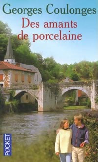 Des amants de porcelaine - Georges Coulonges -  Pocket - Livre