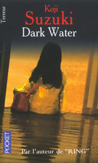 Livrenpoche : Dark water - Koji Suzuki - Livre