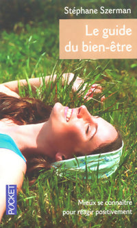Livrenpoche : Le guide du bien-être - Stéphane Szerman - Livre