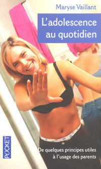 Livrenpoche : L'adolescence au quotidien - Maryse Vaillant - Livre