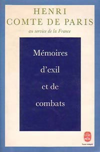 Livrenpoche : Mémoires d'exil et de combats - Henri Comte de Paris - Livre