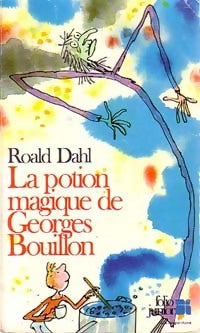 Livrenpoche : La potion magique de Georges Bouillon - Roald Dahl - Livre