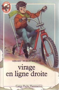 Livrenpoche : Virage en ligne droite - Gérard Hubert-Richou - Livre