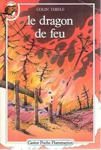 Livrenpoche : Le dragon de feu - Colin Thiele - Livre