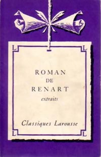 Le roman de Renart (extraits) - Inconnu -  Classiques Larousse - Livre