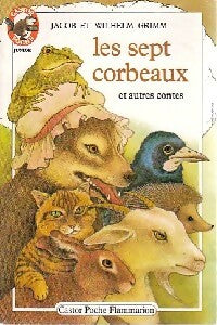 Les sept corbeaux et autres contes - Wilhelm Grimm -  Castor Poche - Livre