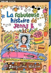 Livrenpoche : La fabuleuse histoire de Jenny B. - Jacqueline Wilson - Livre