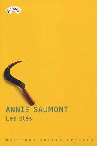 Livrenpoche : Les blés - Annie Saumont - Livre