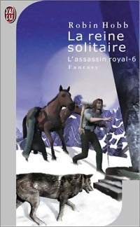 Livrenpoche : L'assassin royal Tome VI : La reine solitaire - Robin Hobb - Livre