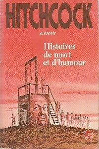 Livrenpoche : Histoires de mort et d'humour - Alfred Hitchcock - Livre