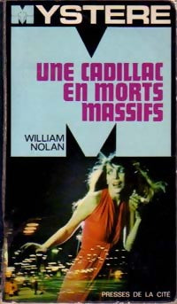 Une Cadillac en morts massifs - Willam Nolan -  Mystère - Livre