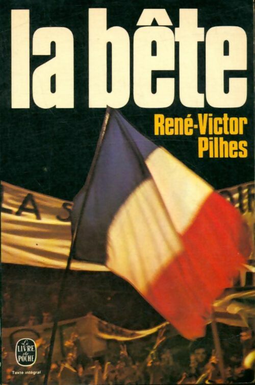 La bête - René-Victor Pilhes -  Le Livre de Poche - Livre