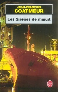Livrenpoche : Les sirènes de minuit - Jean-François Coatmeur - Livre
