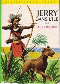 Jerry, chien des îles (Jerry dans l'île) - Jack London - Livre