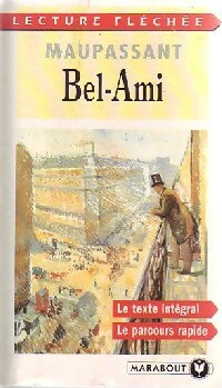 Bel-ami - Guy De Maupassant -  Bibliothèque Marabout - Livre