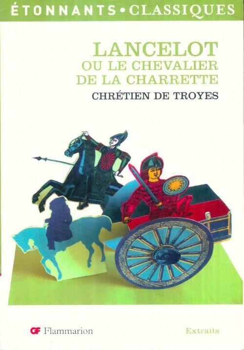 Livrenpoche : Lancelot ou le Chevalier de la Charrette - Chrétien de Troyes - Livre